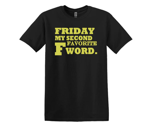 Second Favorite F word Custom T-Shirt