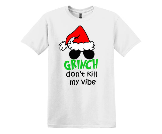 Grinch Don't Kill My Vibe 2, Grinch Christmas Theme Custom T-shirt